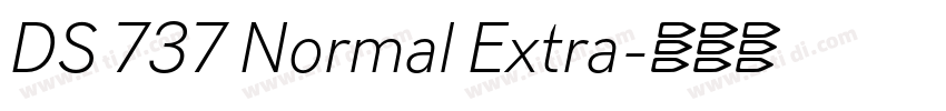 DS 737 Normal Extra字体转换 DS 737 Normal Extra字体转换